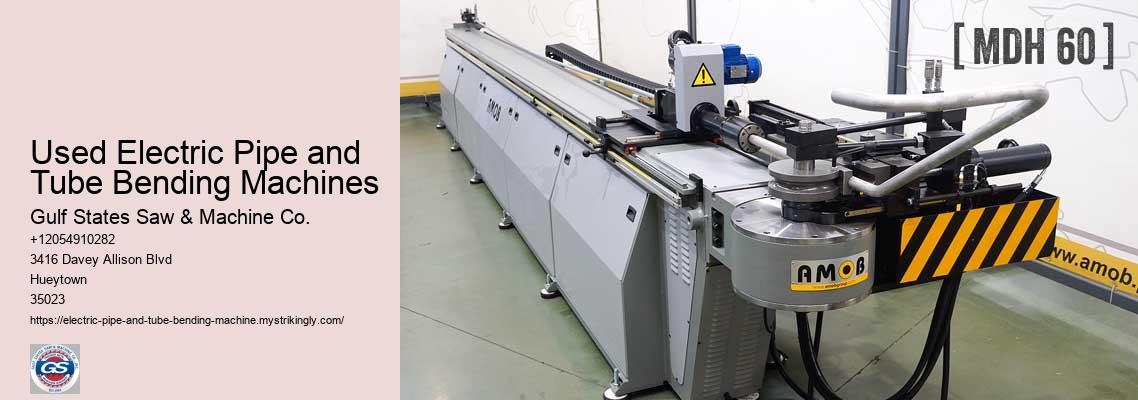 Used Electric Pipe and Tube Bending Machines